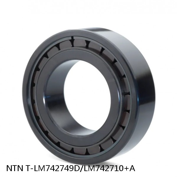 T-LM742749D/LM742710+A NTN Cylindrical Roller Bearing