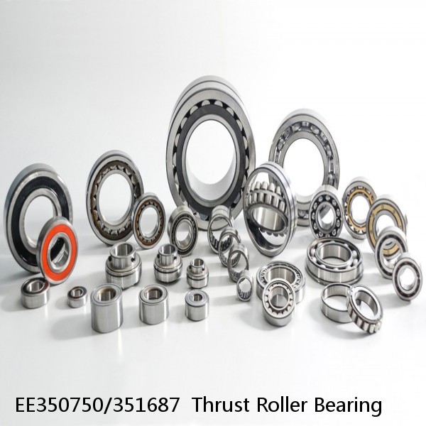 EE350750/351687  Thrust Roller Bearing #1 small image