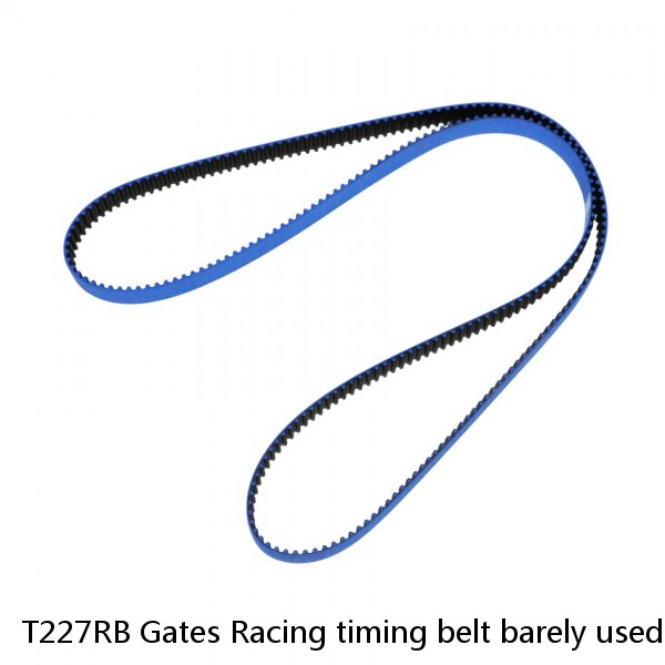 T227RB Gates Racing timing belt barely used B series Vtec 
